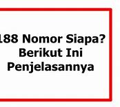 188 Nomor Telepon Siapa